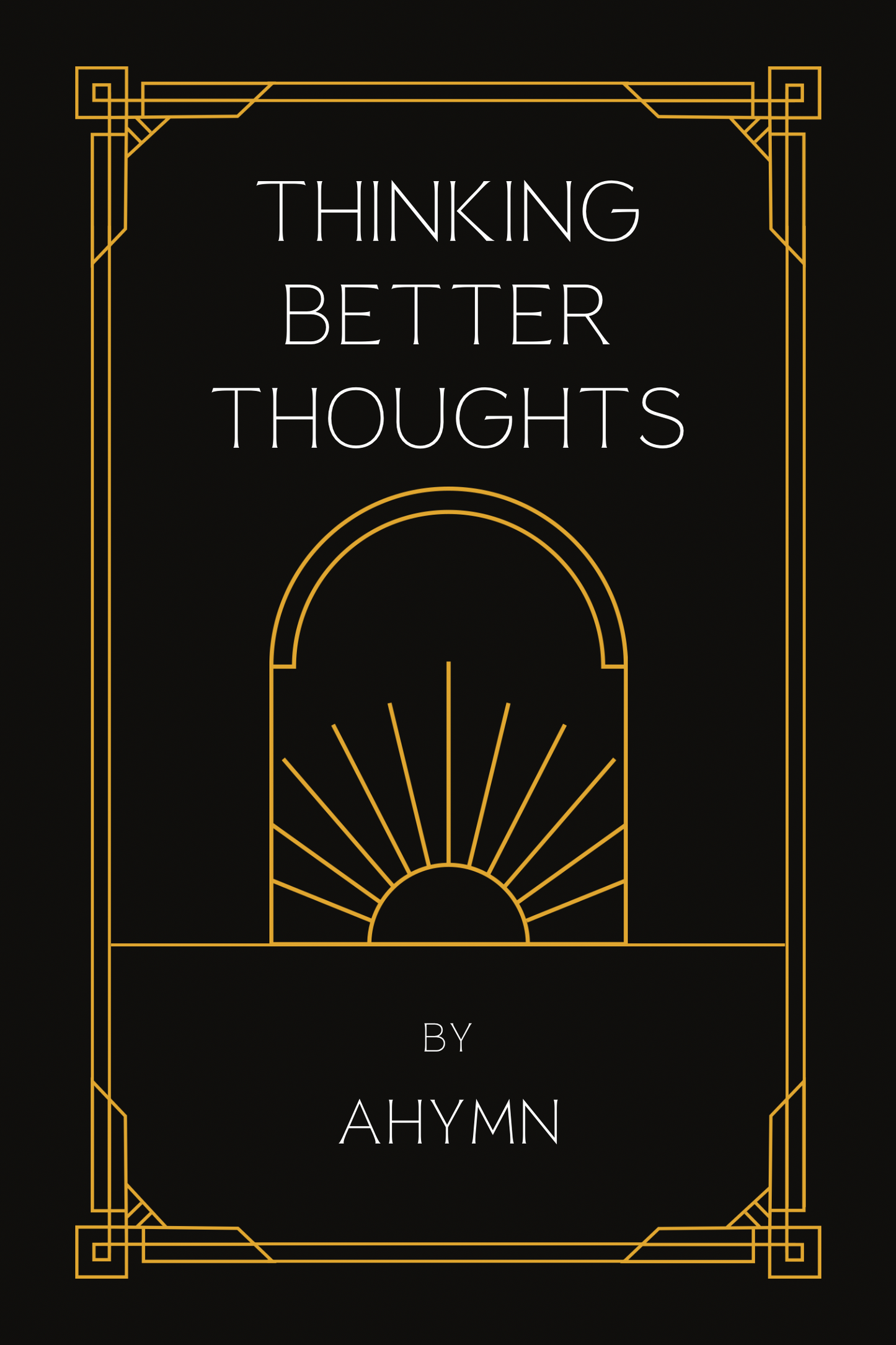 Thinking Better Thoughts Ebook